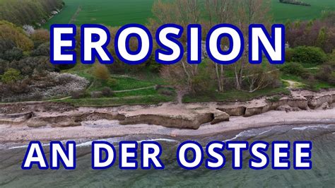 Erosion an der Ostseeküste Meschendorf YouTube