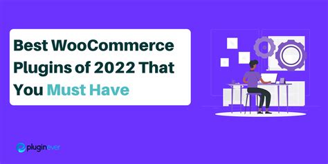 Best WooCommerce Plugins Of 2022 That You Must Have PluginEver