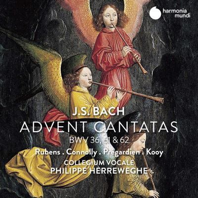 Cantates de l avent Jean Sébastien Johann Sebastian Bach Philippe