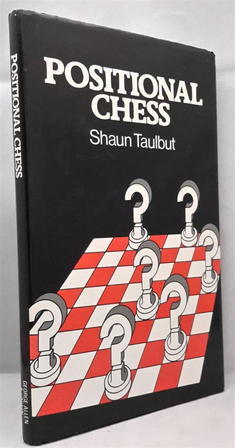 Positional Chess By Taulbut Shaun 1983 Addyman Books