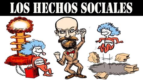 Los hechos sociales Émile Durkheim YouTube