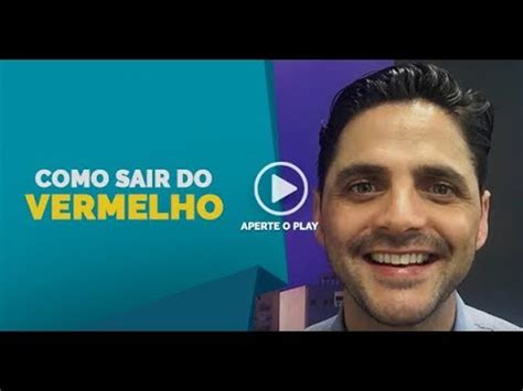 Como Sair Do Vermelho Dicas Pr Ticas Youtube