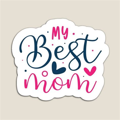 My Best Mom Sticker Happy Mothers Day Images Mom Day Best Mom