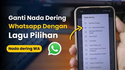 Cara Ganti Nada Dering WhatsApp Dengan Lagu Pilihan YouTube