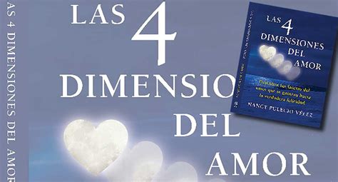 Las Cuatro Dimensiones Del Amor