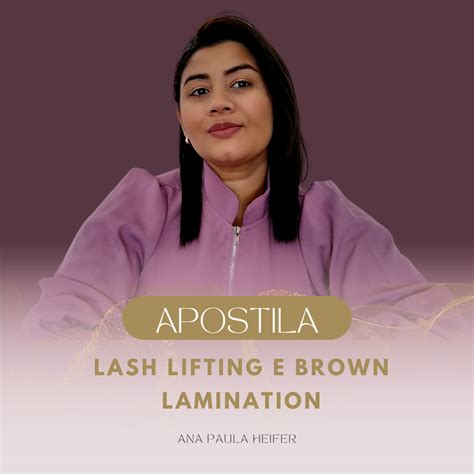 Apostila De Lash Lifting E Brown Lamination Paula Bezerra Hotmart