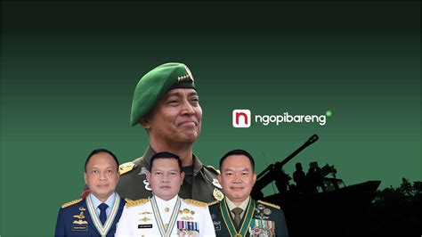 5 Fakta Calon Panglima TNI Pengganti Jenderal Andika Perkasa