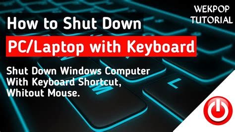 How To Shutdown Laptop PC With Keyboard Shut Down Windows Computer