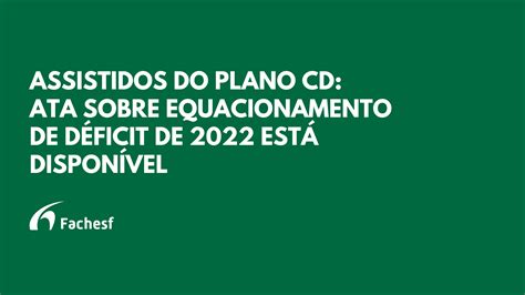 Assistidos Do Plano Cd Ata Sobre Equacionamento De D Ficit De