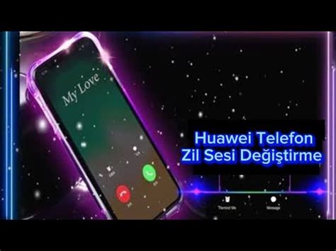 Huawei Telefon Zil Sesi Ayarlama Huawei Telefon Zil Sesi Nas L