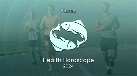 Pisces Yearly Health Horoscope 2024