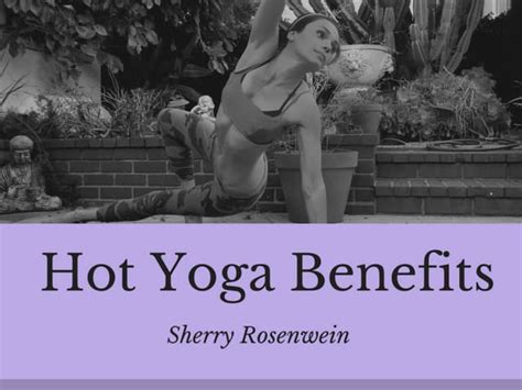 The Benefits of Hot Yoga | PPT