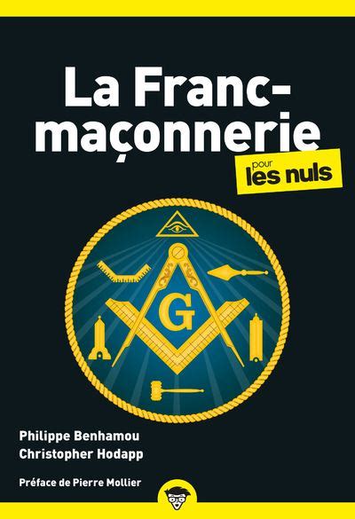 La Franc Ma Onnerie Pour Les Nuls Poche E D Poche Pour Les Nuls