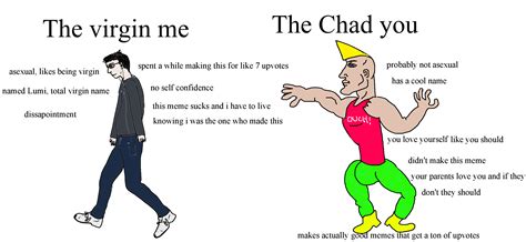 The Virgin Me Vs The Chad You Virginvschad