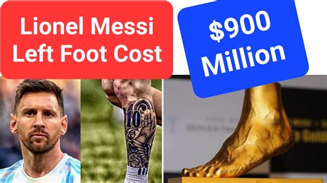 Lionel Messi Left Foot Insurance Cost Million Youtube