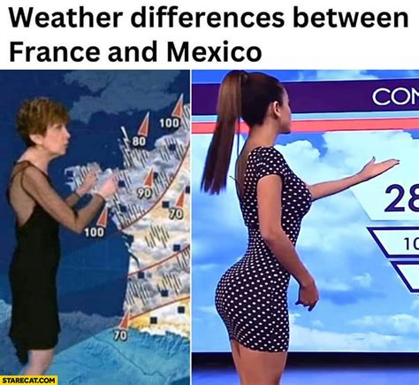 Weather Differences Between France And Mexico Forecast Women Starecat