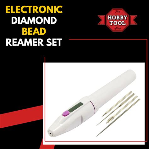 Electronic Diamond Bead Reamer Set Electronic Diamond Bead Reamer Set