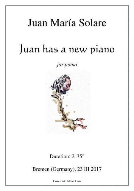 Juan has a new piano Sheet Music Juan María Solare Piano Solo