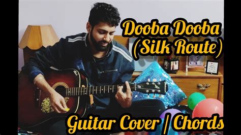 Dooba Dooba Rehta Hun I Silk Route I Mohit Chauhan I Guitar Cover