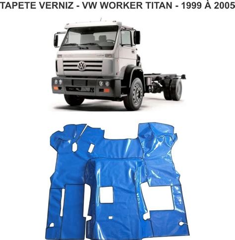 Tapete Verniz Caminhão Vw worker titan C Cap Mercado Livre