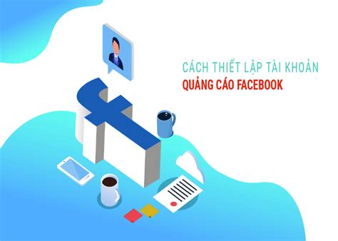 C Ch T O T I Kho N Qu Ng C O Facebook Business Manager