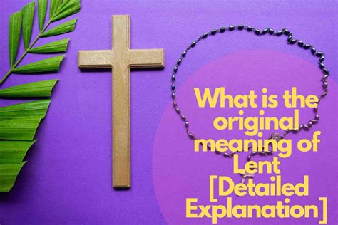 What is the original meaning of Lent [Detailed Explanation] – Bible ...