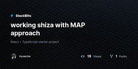 Working Shiza With Map Approach Stackblitz