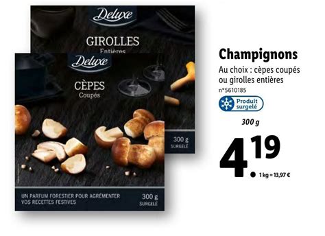 Promo Champignons Chez Lidl