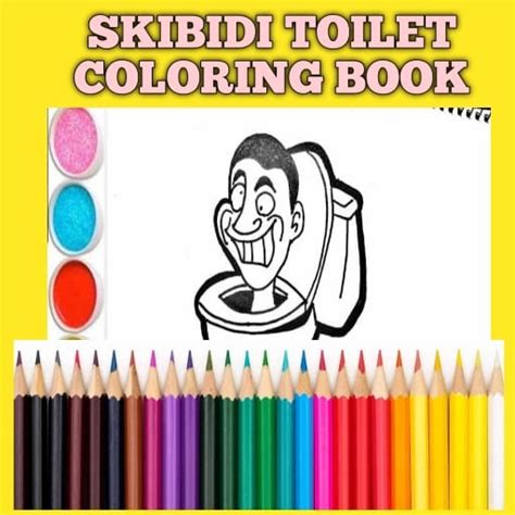 Skibidi Coloring Book Toilet Apps On Google Play