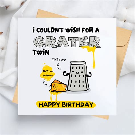 I Couldn't Wish for A Grater Twin Funny Twin Card, Funny Twin Birthday ...