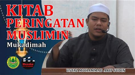 Ustaz Mohamad Arif Sudin KITAB PERINGATAN MUSLIMIM Mukadimah YouTube