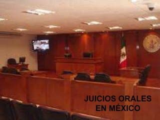 Juicios orales en México PPT