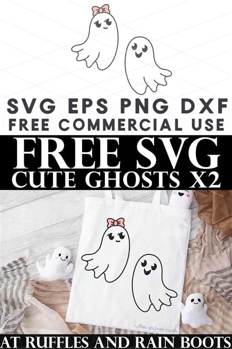 Free Ghost Svg Files For Cricut Silhouette Ruffles And Rain Boots