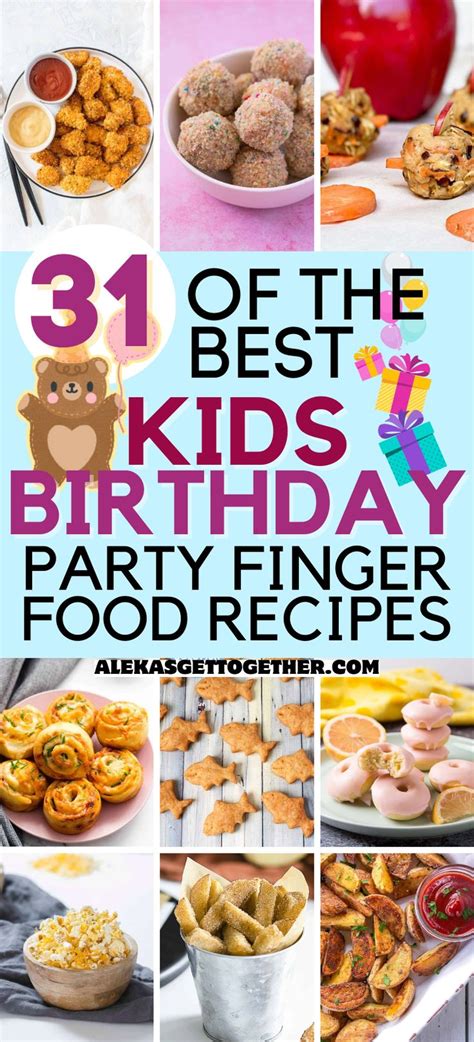 31 Insanely Good Kids Birthday Party Snacks