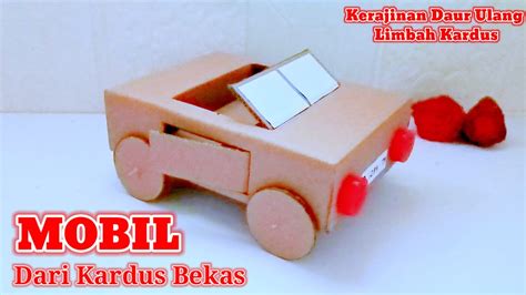 Cara Membuat Mobil Dari Kardus Bekas Tugas Kelas 3 Tema 7 YouTube