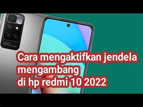 Cara Mengaktifkan Jendela Mengambang Di Hp Redmi 10 2022 YouTube