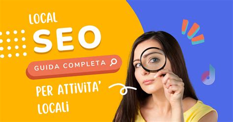 Che cos è la Local SEO Guida completa per le aziende locali