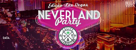 Matin Neverland Party Edi O Las Vegas Apresenta Cacife Clandestino