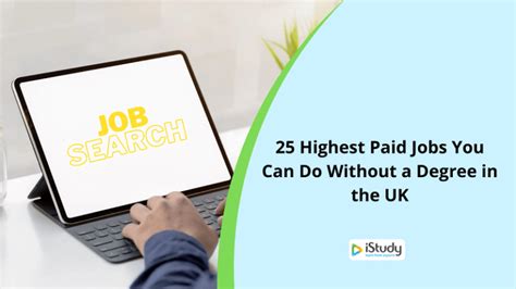 25 Highest Paid Jobs You Can Do Without A Degree In The Uk Istudy