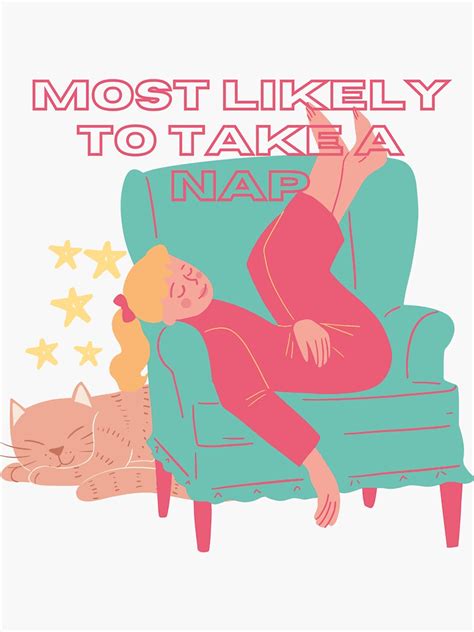 Most Likely To Take A Nap Cute Cat Sleep Sticker For Sale By