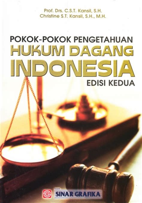 Pokok Pokok Pengetahuan Hukum Dagang Indonesia Edisi Kedua Lazada