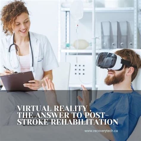 Virtual Reality The Answer To Post Stroke Rehabilitation Recovery Tech