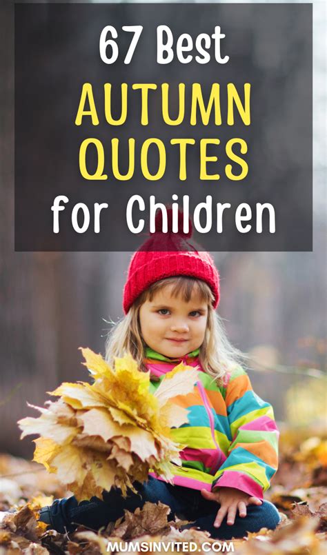 Cute And Happy Autumn Quotes For Kids Babies And Children Happy Fall