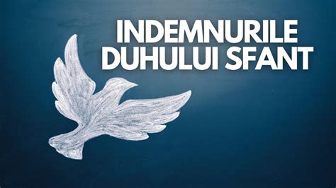 Joi Seara Indemnurile Duhului Sfant Youtube