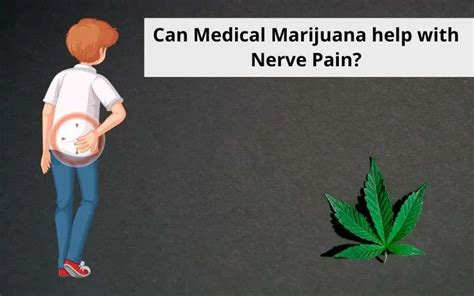 Can Medical Marijuana help with Nerve Pain?