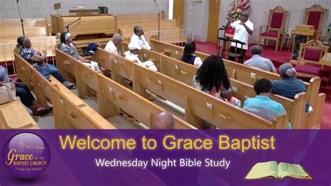 Grace Baptist Church Norwalk Ct Wednesday Bible Study 06212023