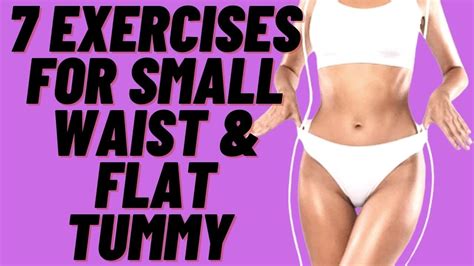 Exercises For Small Waist And Flat Tummy Weight Loss Burn Belly