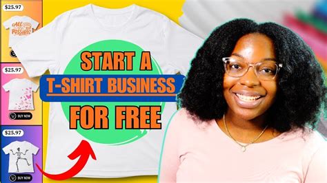 START AN ONLINE T SHIRT BUSINESS FOR FREE How To Start A Business