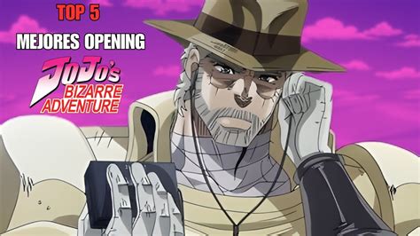 Top De Los Mejores Opening De Jojo S Bizarre Adventure Youtube