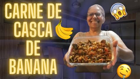 CARNE DE CASCA DE BANANA CARNE LOUCA VEGANA E DELICIOSA RECEITAS